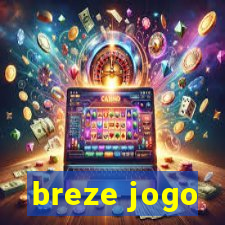 breze jogo